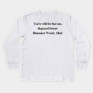 Woody Allen Kids Long Sleeve T-Shirt